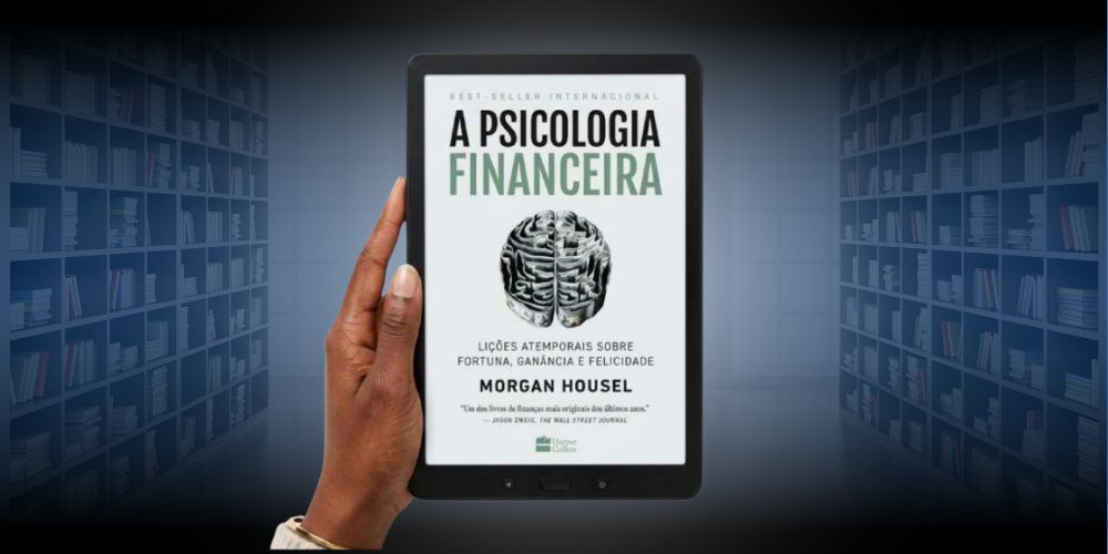 Livro: A Psicologia Financeira